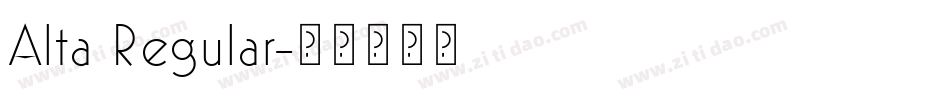 Alta Regular字体转换